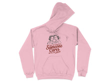 Someone Cares Not Me But Someone Hoodie