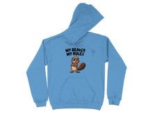 My Beaver My Rules Blue Hooded Sweatshirt