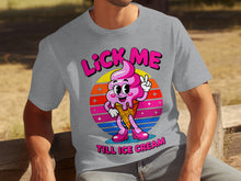 Lick Me Till Ice Cream Fun Graphic TShirt