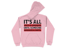 It's All Shits and Giggles Funny Hoodie