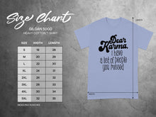 Dear Karma I Have a List Heavy Cotton T-Shirt