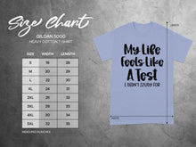 My Life Feels Like A Test I Didn't Study For shirt