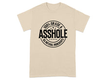 100 Percent Grade A Asshole All Natural Ingredients product