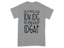 Just So We're Clear Funny Statement T-Shirt