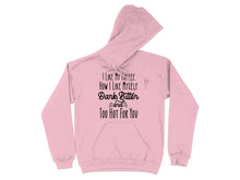 I Like My Coffee How I Like Myself Hoodie