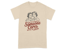 Retro Someone Cares Not Me Slogan Graphic Tee