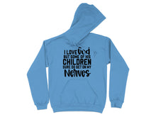 I Love God But Some Of His Children Hoodie Product