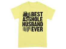 Best A**hole Husband Ever Design T-shirt