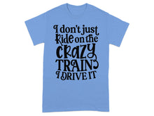 Crazy Train Statement T-Shirt Design for Fun Product