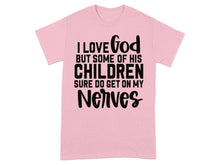 Funny I Love God Graphic Tee Shirt Product