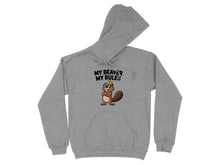 My Beaver My Rules Hoodie with Cartoon Be Product