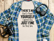 No Need To Repeat Yourself T-Shirt Product