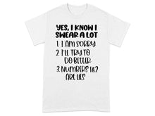 Funny Yes I Know I Swear A Lot Humorous T-Shirt