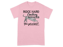 Rock Hard Caulking Services Graphic Tee