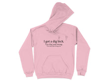 I Got A Dig Bick Read Wrong Humorous Hoodie Product