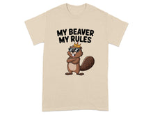 My Beaver My Rules Cute Beaver Graphic T-Shirt