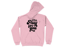 Imma Pray For You Stylish Hoodie for Casual Wear